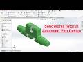 SolidWorks Tutorial | Advanced Part Design Step-by-Step