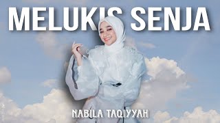 Melukis senja - Nabila Idol