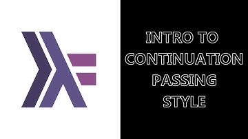 Continuation Passing Style in Haskell