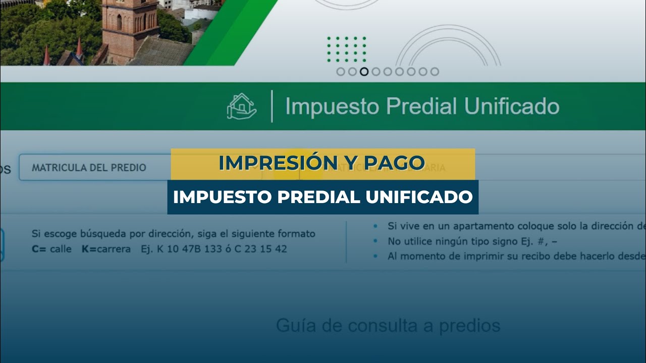 Pago del Impuesto Predial Unificado en línea y desde la comodidad de su ...