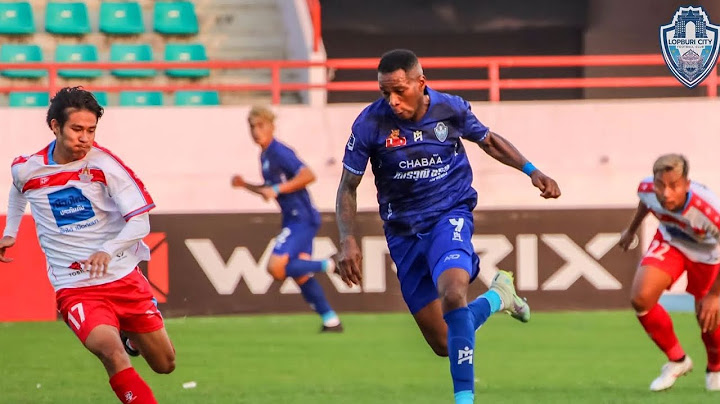 Dzarma Bata (9) Lopburi City FC Top Scorer Fire The Season In Thai League