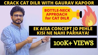 BOTTLE NECK APPROACH by Gaurav sir | A new approach for every CAT Aspirant