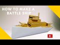 how to make a battleship
