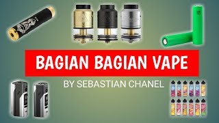 BUKU SAKU VAPE ---- BAGIAN BAGIAN VAPE --- ala Vaperstuff