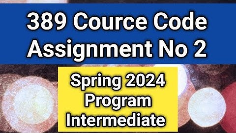 AIOU Solved Assignment Code 389 Quran E Hakeem Spring 2024 Assignment 2 Latest
