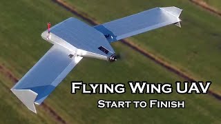 How to build an Autonomous UAV for Long Range FPV & Autonomous Missions  Flying Wing