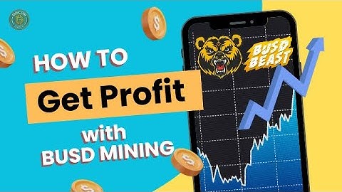 Make Easy Money (FAST) with BUSD MINING!