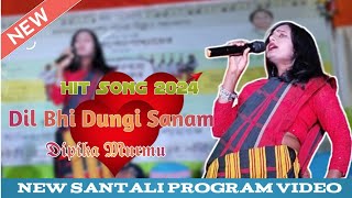 Dipika Murmu New Orchestra Song Dil Bhi Dungi Sanam Supal Bro Telecon 2024