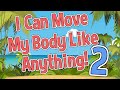 I Can Move My Body Like Anything | Vol. 2 | Jack Hartmann Brain Breaks