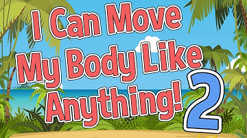 I Can Move My Body Like Anything | Vol. 2 | Jack Hartmann Brain Breaks
