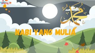 Lagu Anak Islami - Nabi Yang Mulia  original by Assyifa Khanza Az Zahira | NABI YANG MULIA