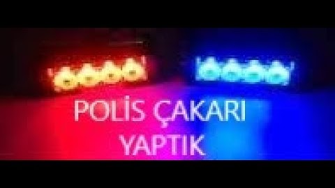 ÜCRETSİZ ARDUINO PROGRAMLAMA ,POLİS ÇAKARI YAPMA