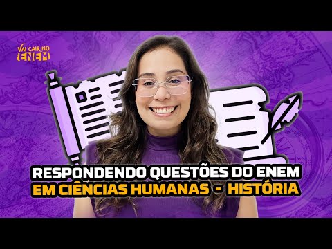 ENEM NA PRÁTICA: Resolvendo QUESTÕES de HISTÓRIA | Ciências Humanas