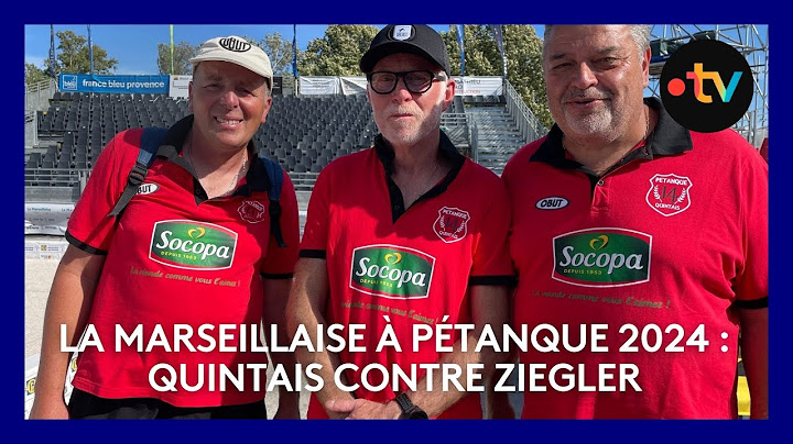 Mondial la Marseillaise à pétanque 2024 : 6e tour Quintais contre Ziegler