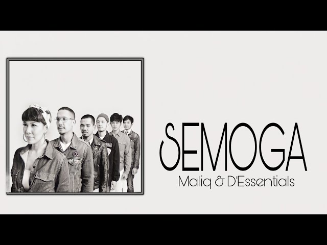 MALIQ & D'Essentials - SEMOGA - LIRIK class=