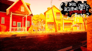 Hello Neighbor - Dark Neighbor Remastered: CONTINUATION? [Beta 2] - HELLO NEIGHBOR MOD KIT