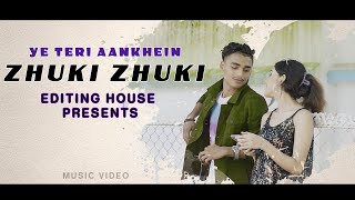 Teri Aankhein Zhuki Zhuki Music Video By Editing Housedevraj & Annesha