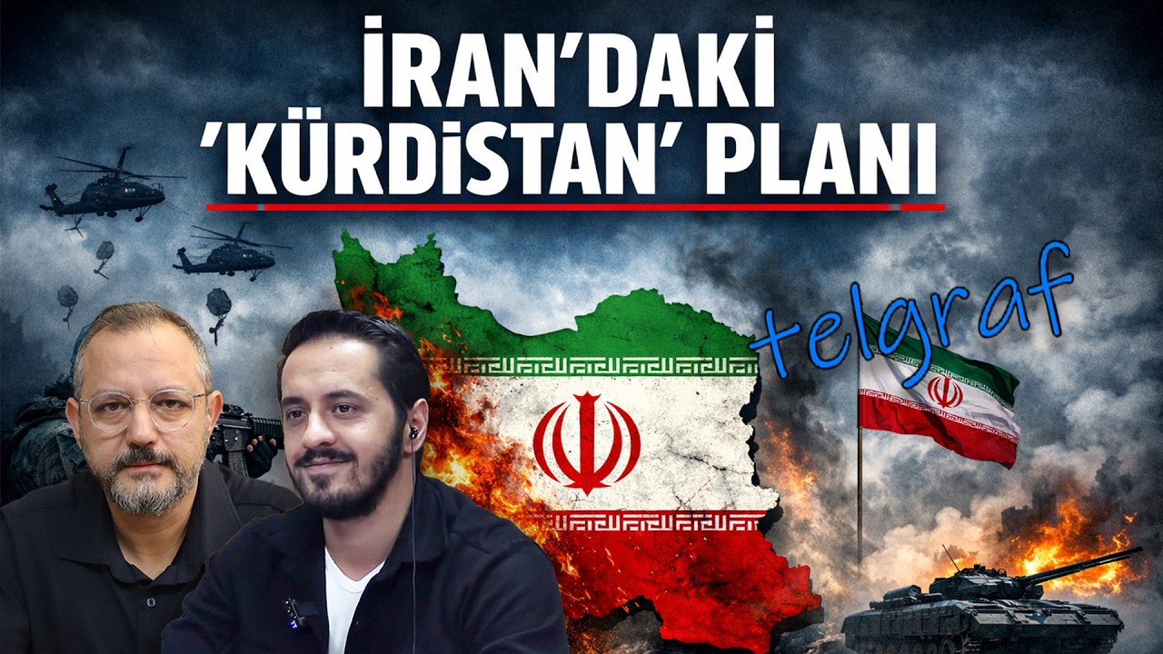 İran'daki 'Kürdistan' planı | Telgraf | Eray Çelebi - Erdem Atay