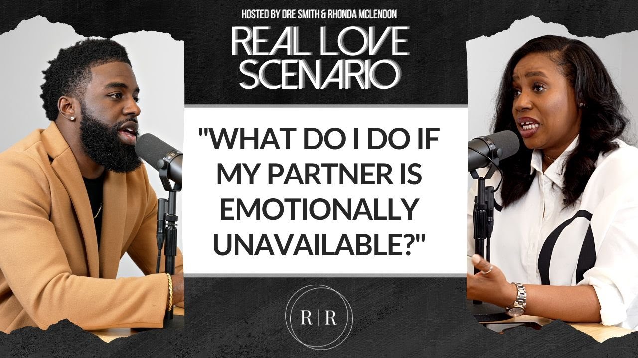 “What Do I Do If My Partner Is Emotionally Unavailable?” – RLS