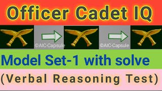 Officer Cadet IQ Model Set-1 | Verbal Reasoning Test | AIC-Capsule