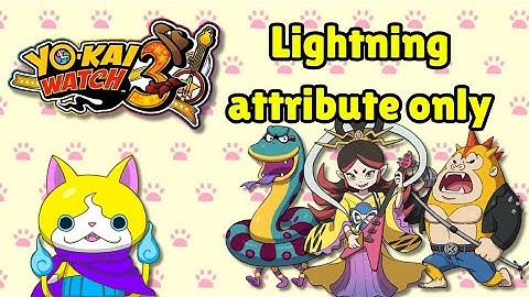 Yo-kai watch 3 lightning attribute only - end of chapter 5s and chapter 6