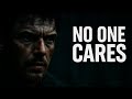 NO ONE CARES – SHUT UP AND GRIND (Ultimate Motivational Speech)