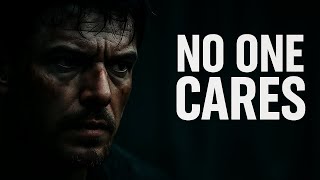 NO ONE CARES – SHUT UP AND GRIND (Ultimate Motivational Speech)