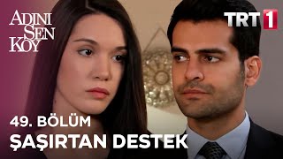 Ömer, Zehraya Yardım Ediyor - Adını Sen Koy 49. Bölüm