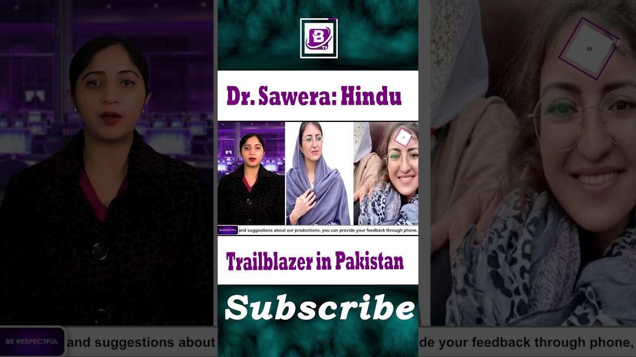 Dr. Sawera Hindu Trailblazer in Pakistan