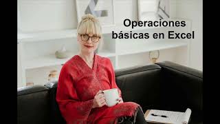 Operaciones básicas en Excel by Aprende Excel 93 views 2 months ago 16 minutes