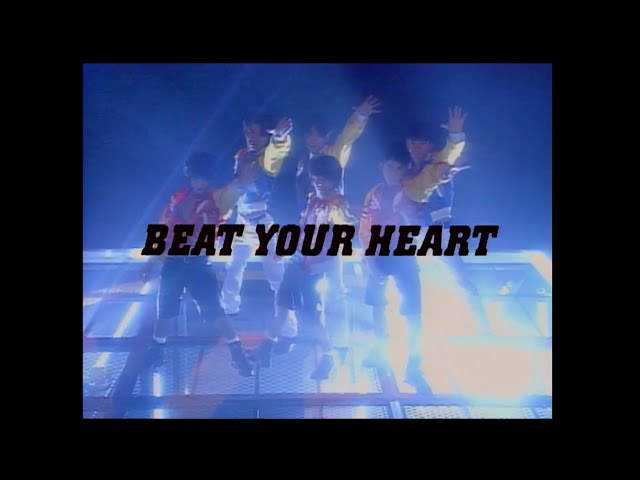 V6 - BEAT YOUR HEART