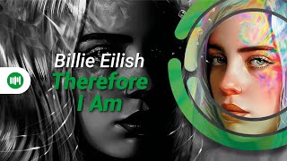 Billie Eilish • Therefore I Am [Sina Postacı x Atilla Khan Remix]