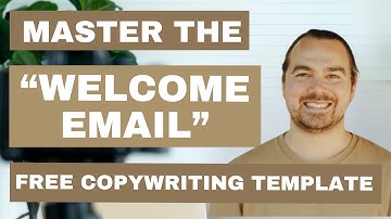 How to Write a Welcome Email (FREE Copywriting Template)