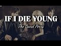 If I Die Young - The Band Perry (Lyrics)