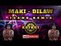 DILAW MAKI Ft DJ KOYKOY REMIX TECHNO REMIX DILAW MAKI Ft DJ KOYKOY REMIX TECHNO REMIX