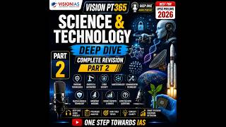 Vision PT365 Science & Technology Deep Dive | Part 2 | UPSC Prelims 2026 | Emerging Tech #viral