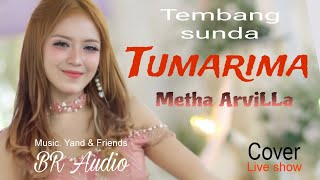 TUMARIMA METHA ARVILLA (Cover)- Musik Yans  & friends -  BR audio