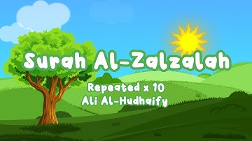 Surah Al Zalzalah (The Earthquake) Ali Al Hudhaify سورة الزلزلة repeated x 10