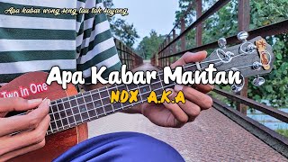 Apa Kabar Mantan - NDX A.K.A | Cover Kentrung (Chord & Lirik)