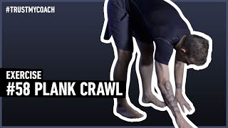 The Plank Crawl - An Easy Way To Improve Strength And Endurance (#58)