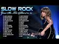 Slow Rock 70s 80s 90s  Slow Rock Greatest Hits  The Best Slow Rock Songs Of 70s 80s 90s