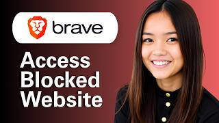 Learn How To Access Blocked Website Using Brave Browser
