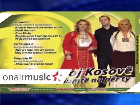 Remzie Osmani & Nazife Bunjaku - Moj kosove t'lumte na per ty