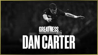 Greatness | Dan Carter