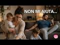 Mio marito non mi aiuta con i figli. E forse non è il vero problema