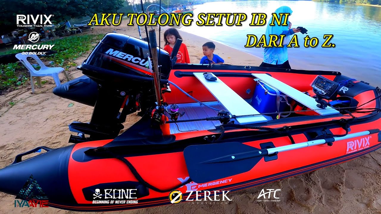 AKU TOLONG ABANG ADIS SETUP IB DAN AJAR CARA MANCING ATAS IB!!INFLATABLE BOAT FISHING..VLOG [048]
