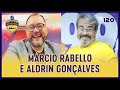 Mrcio rabello e aldrin gonalves  papo nostalgia 120