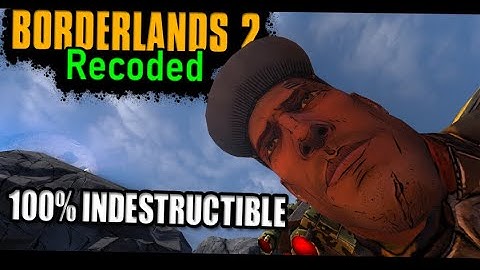 Genuine Invulnerability | BL2:Recoded Mod Axton Day 5