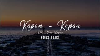 Kapan - Kapan ~ Koes Plus Akustik ( Cover by Umimma Khusna ) | Lirik Lagu