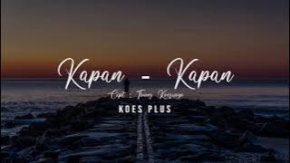 Kapan - Kapan ~ Koes Plus Akustik ( Cover by Umimma Khusna ) | Lirik Lagu